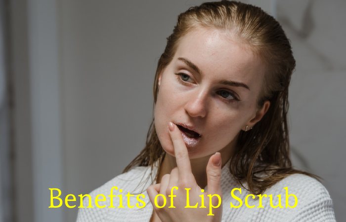 Benefits of Lip Scrub