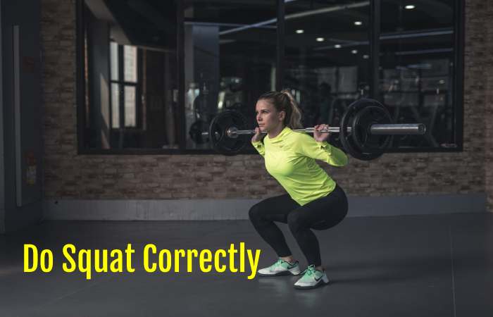 Do Squat Correctly