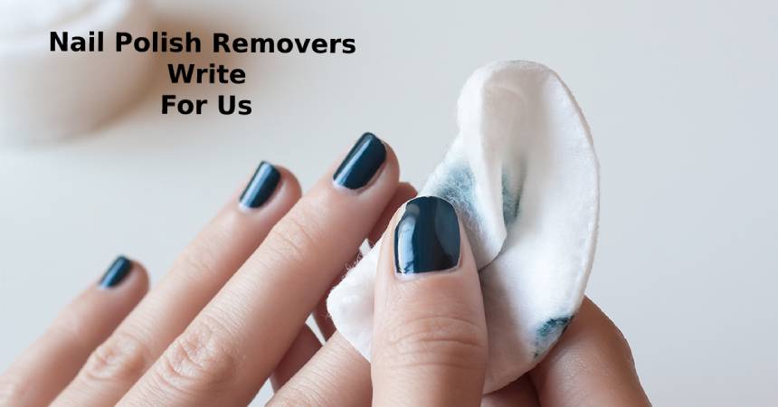 Nail Polish Removers