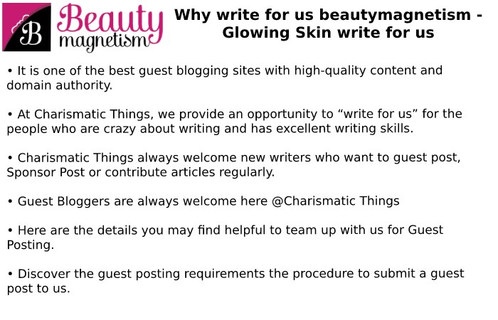 beautymagnetism why write for us (10)