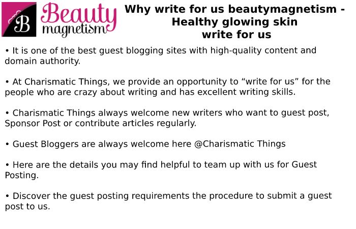 beautymagnetism why write for us 