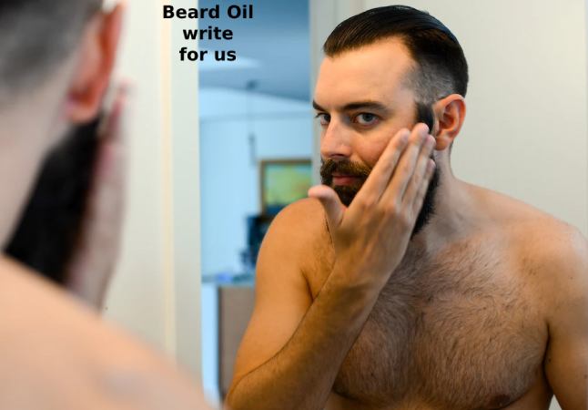 Beard Oil write for us