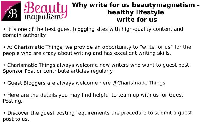 beautymagnetism why write for us (12)