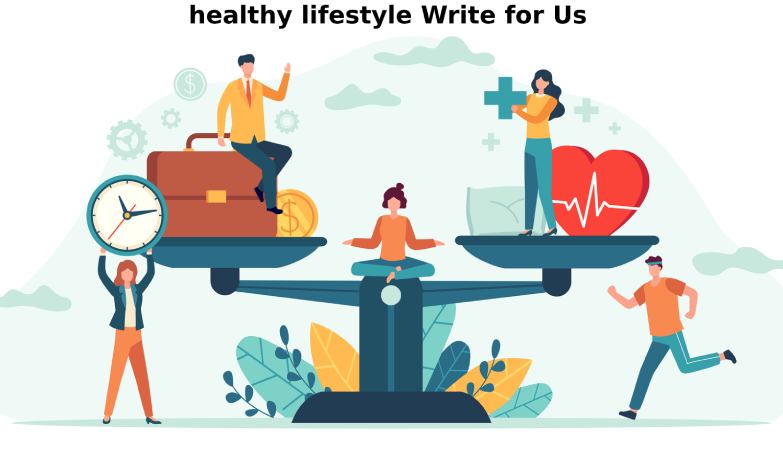 healthy lifestyle Write for Us