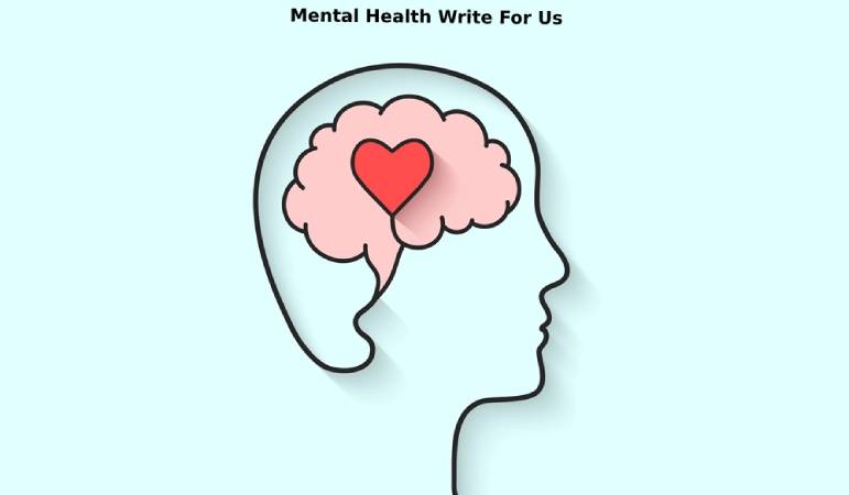 Mental Health Write For Us