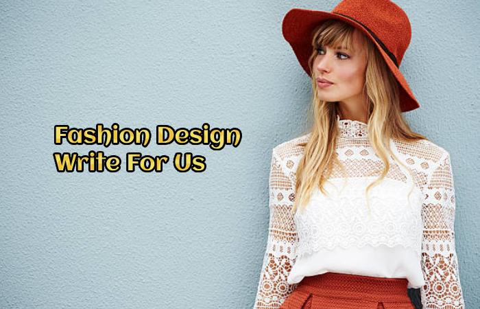 Fashion Design Write For Us