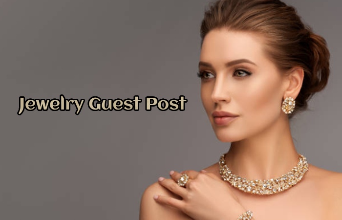 Jewelry Guest Post